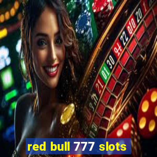 red bull 777 slots