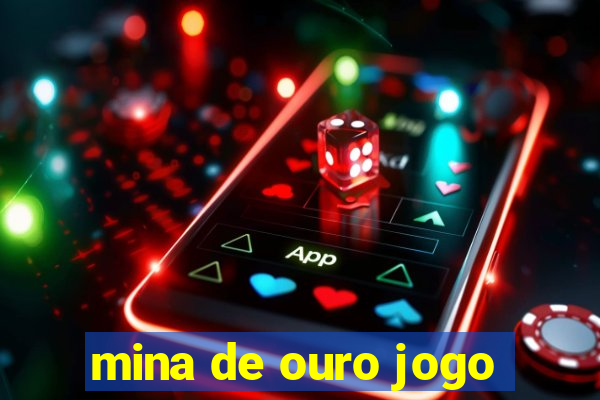 mina de ouro jogo