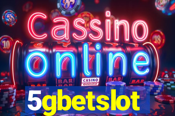 5gbetslot