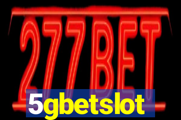 5gbetslot