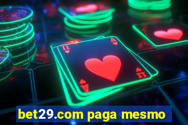 bet29.com paga mesmo