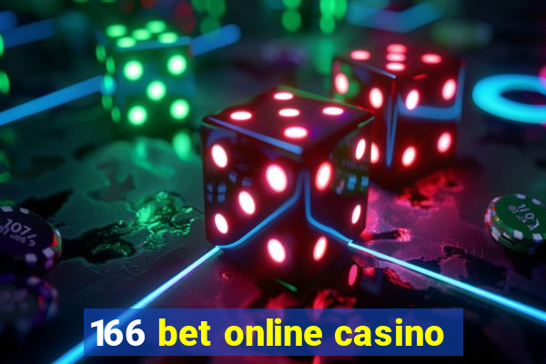 166 bet online casino