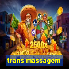 trans massagem