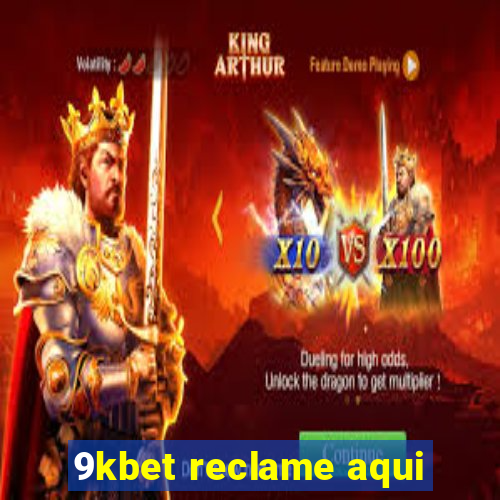 9kbet reclame aqui