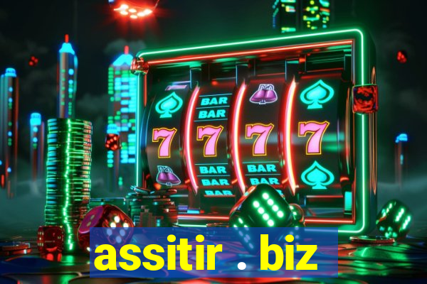 assitir . biz