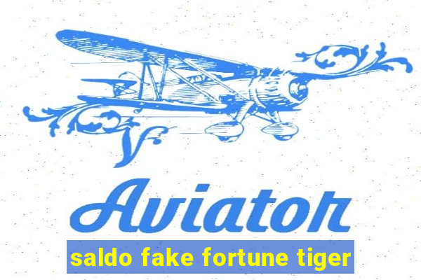 saldo fake fortune tiger