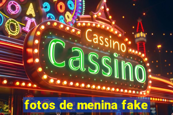 fotos de menina fake