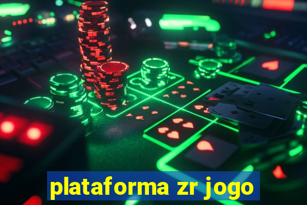 plataforma zr jogo