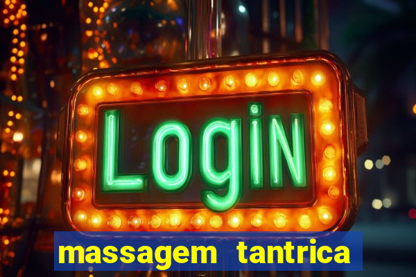 massagem tantrica em porto alegre