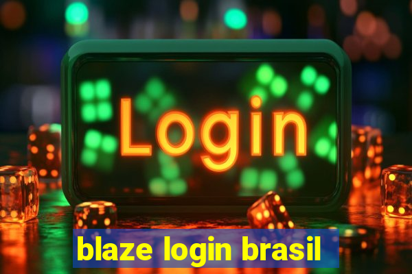 blaze login brasil