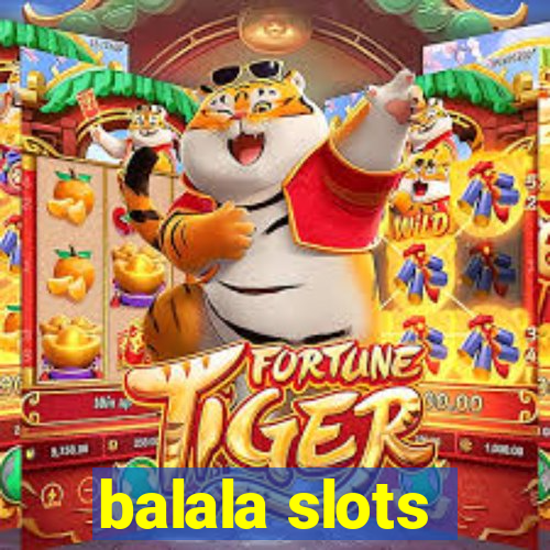 balala slots