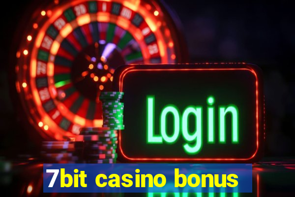 7bit casino bonus