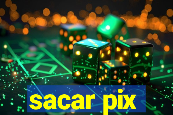 sacar pix