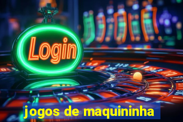 jogos de maquininha