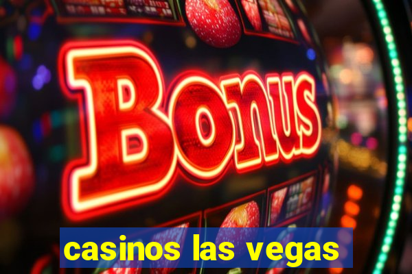 casinos las vegas