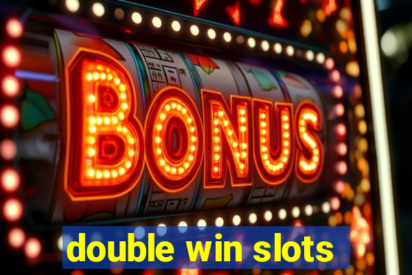 double win slots