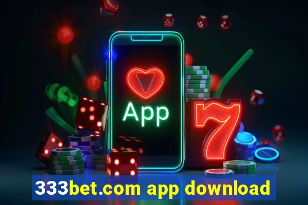 333bet.com app download