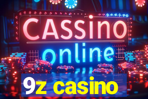 9z casino