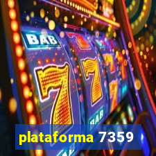 plataforma 7359