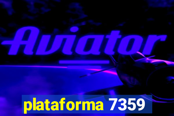 plataforma 7359