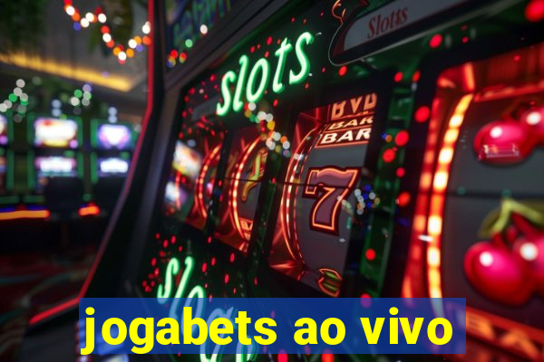 jogabets ao vivo