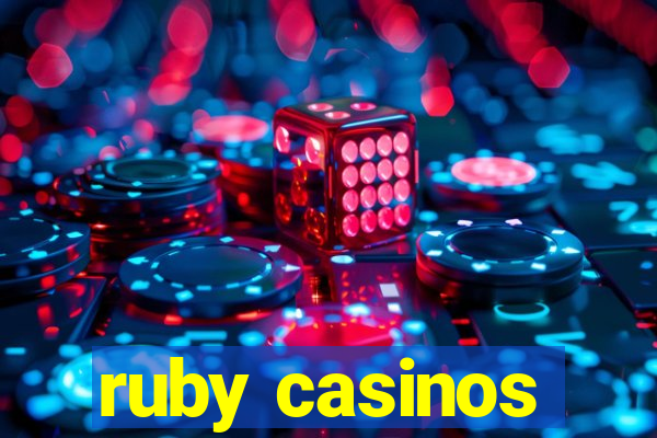 ruby casinos