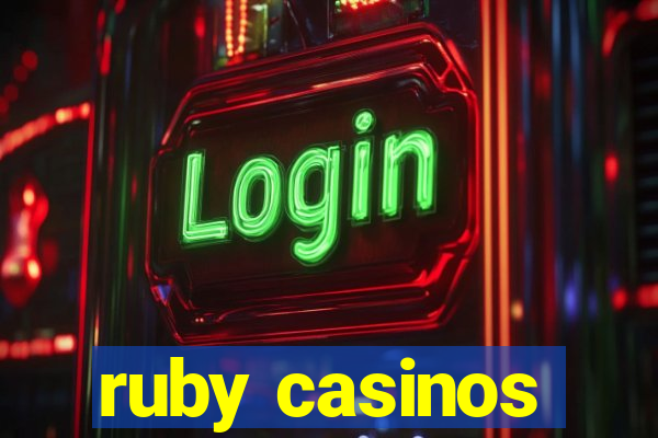 ruby casinos