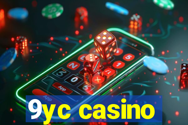 9yc casino