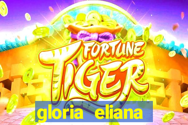 gloria eliana ribeiro letra