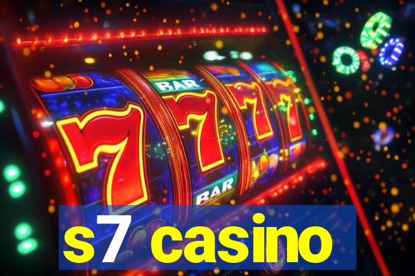 s7 casino