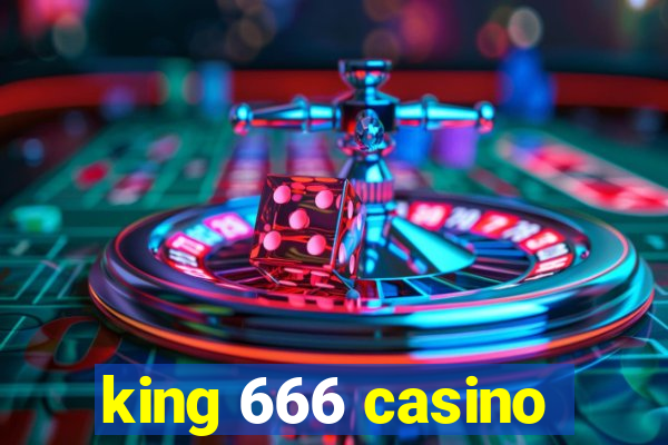 king 666 casino