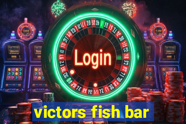 victors fish bar