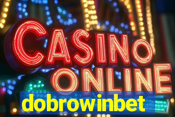 dobrowinbet