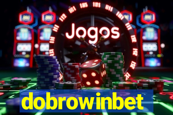 dobrowinbet