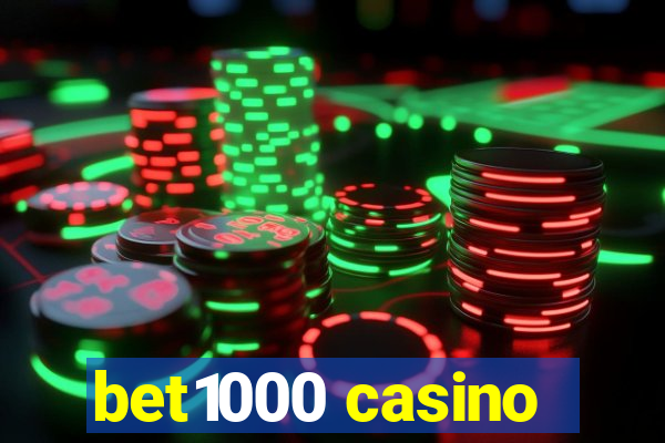 bet1000 casino