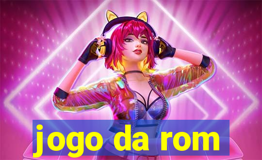 jogo da rom