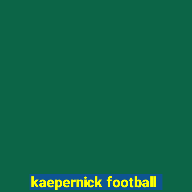 kaepernick football