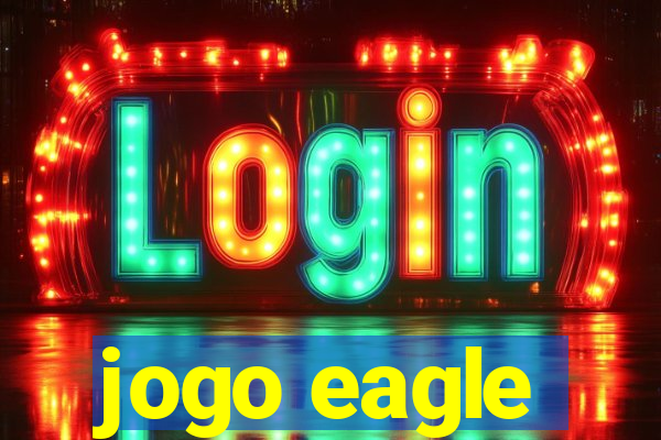 jogo eagle