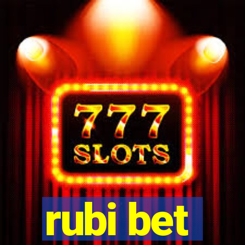 rubi bet