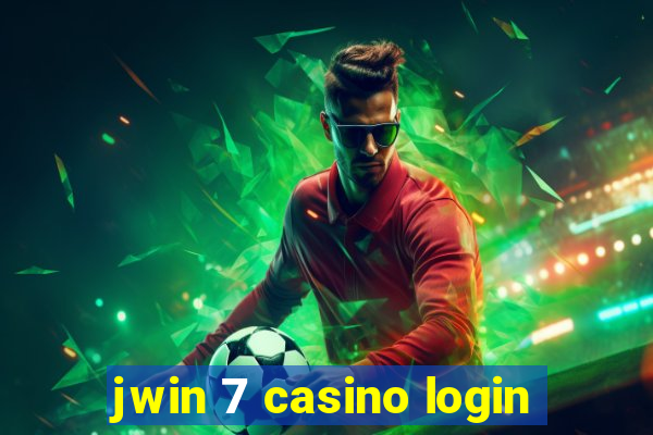 jwin 7 casino login