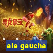 ale gaucha