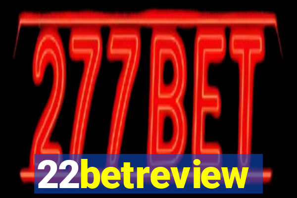 22betreview