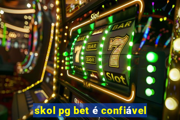 skol pg bet é confiável