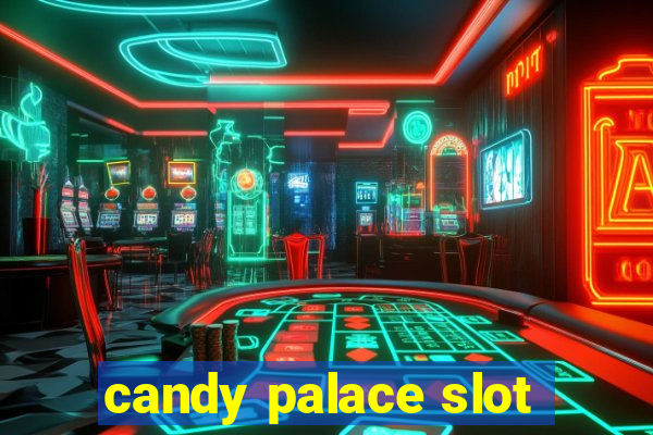 candy palace slot