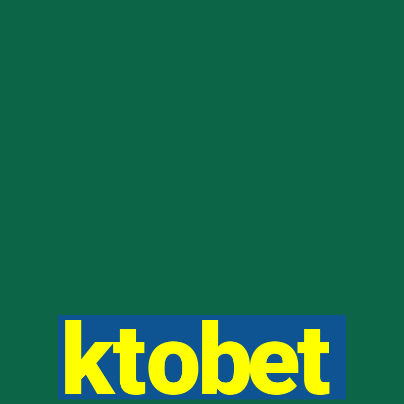 ktobet