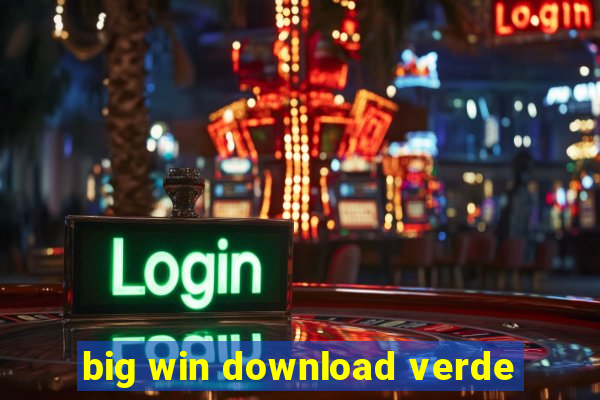 big win download verde