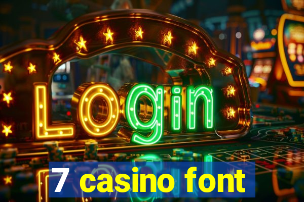 7 casino font