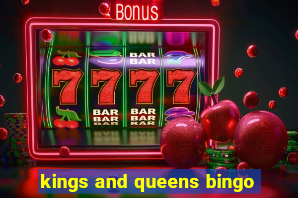 kings and queens bingo