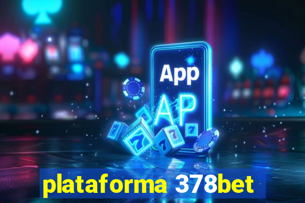 plataforma 378bet