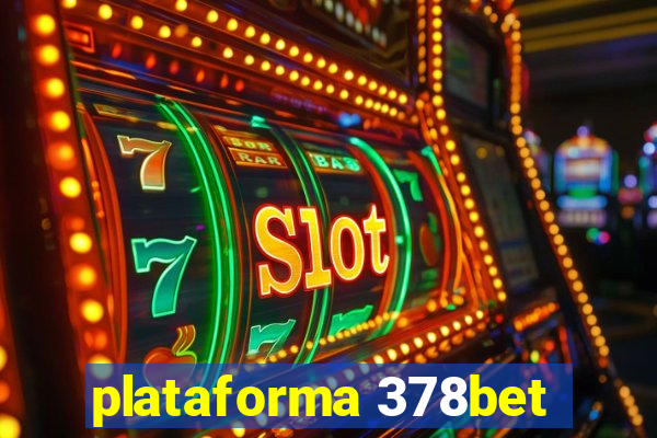 plataforma 378bet